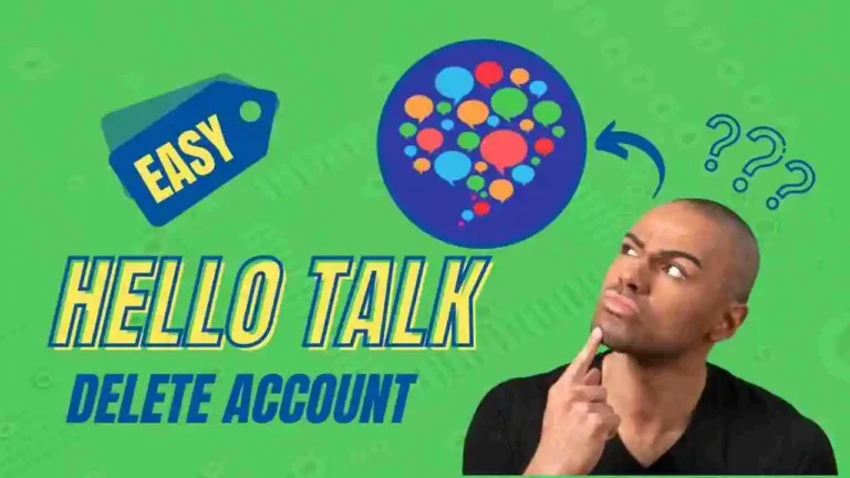 HelloTalk Account Delete