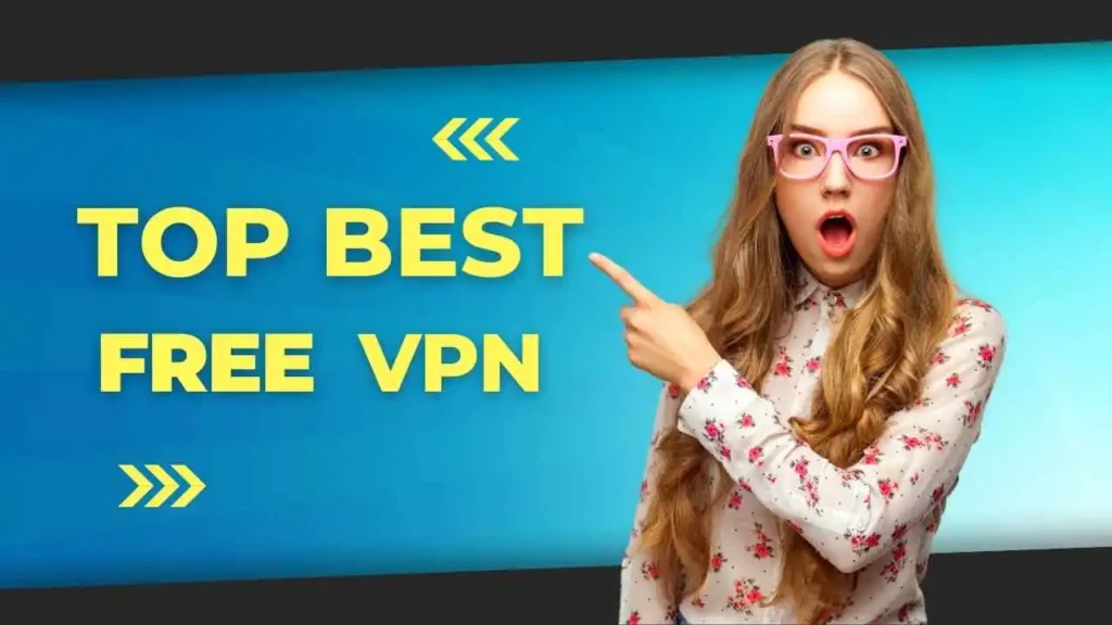 Top Best VPN For Free