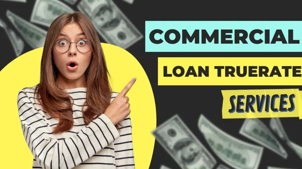 Commercial Loan Truerate Services 2023